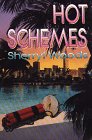 Hot Schemes: A Molly Dewitt Romantic Mystery,Used