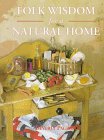 Folk Wisdom for a Natural Home,Used