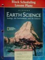 High School Earth Science: Geology, the Environment, and the Universe, Block Scheduling Lesson Plans,Used