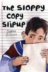 The Sloppy Copy Slipup (Writing),New