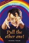 Pull the Other One! (String Games and Stories, 1),Used