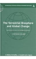 The Terrestrial Biosphere and Global Change: Implications for Natural and Managed Ecosystems (International GeosphereBiosphere ,Used