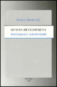 Human Development Psychology and Mystery (Studies in Spirituality Supplements),New