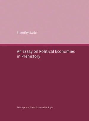 An N Essay on Political Economies in Prehistory,Used