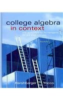 College Algebra in Context With Applications for the Managerial, Life, and Social Sciences,Used