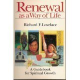 Renewal As a Way of Life: A Guidebook for Spiritual Growth,Used