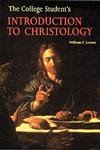 The College Student'S Introduction To Christology,New