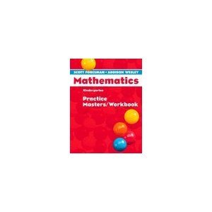 Scott ForesmanAddison Wesley Mathematics, Grade K: Practice Masters / Workbook,New