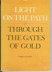 Light on the Path: Through the Gates of Gold,Used