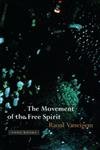 The Movement Of The Free Spirit,Used