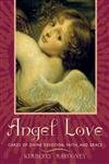 Angel Love Cards of Divine Devotion, Faith, and Grace,New
