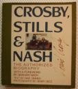 Crosby, Stills And Nash: The Authorized Biography-used