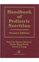 Handbook of Pediatric Nutrition, Second Edition