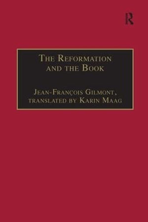 The Reformation and the Book (St Andrews Studies in Reformation History),Used