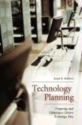 Technology Planning: Preparing and Updating a Library Technology Plan,Used