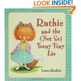 Ruthie And The (Not So) Teeny Tiny Lie