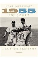 1955 In Sport: A Year Like None Other,Used
