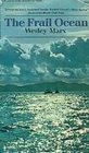 The Frail Ocean: A Blueprint for Change in the 1990s and Beyond,Used