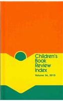 Children's Book Review Index: 2010 Cumulative Index (Children's Book Review Index Cumulative),Used