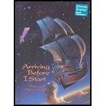 Arriving Before I Start: Passages Through Time (Celebrate Reading),Used