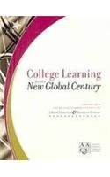 College Learning for the New Global Century: A Report from the National Leadership Council for Liberal Education & America's Pro,Used