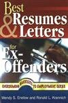 Best Resumes and Letters for ExOffenders (Overcoming Barriers to Employment Success),Used