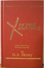 By Pike and Dyke : A Tale of the Rise of the Dutch Republic (Unit Study Guide),Used