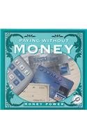 Paying Without Money,Used
