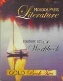 Mosdos Press Literature: Gold Workbook,New