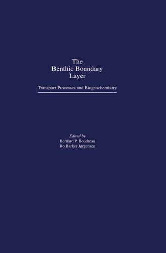 The Benthic Boundary Layer: Transport Processes and Biogeochemistry,Used