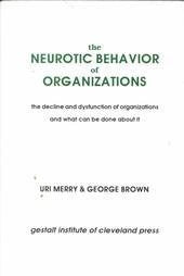 The Neurotic Behavior of Organizations,Used