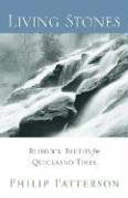 Living Stones: Bedrock Truths for Quicksand Times,Used