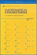 Mathematical Connections: A Companion for Teachers (Classroom Resource Material),New