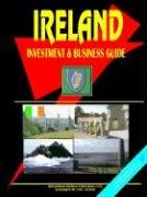 Ireland Investment and Business Guide,Used