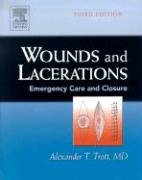 Wounds and Lacerations: Emergency Care and Closure,Used