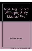 Algebra & Trigonometry: Enhanced With Graphing Utilities,Used