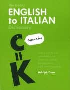 The Kaso English To Italian Dictionary: With A Onetoone Relationship Of Letters To Sounds For Assistance With Pronunciation,New