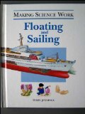 Floating and Sailing (Making Science Work),Used