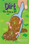 Dirt: The Scoop on Soil (Amazing Science),Used