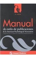 Manual De Estilo De Publicaciones De LA American Psychological Association (Spanish Edition),Used