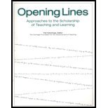 Opening Lines: Approaches to the Scholarship of Teaching and Learning,Used