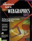 The Comprehensive Guide to Corelweb.Graphics Suite,Used