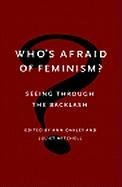 Who's Afraid of Feminism?: Seeing Through the Backlash,Used