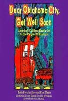 Dear Oklahoma City, Get Well Soon: Americas Children Reach Out to the People of Oklahoma