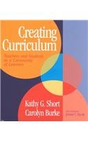 Creating Curriculum: Teachers and Students as a Community of Learners,New