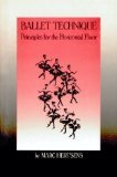 Ballet Technique: Principles for the Horizontal Floor,Used