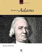 Samuel Adams: Father Of The Revolution (Our People),Used