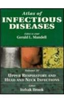 Atlas of Infectious Diseases Volume 4: Upper Respiratory and Head and Neck Infections,Used