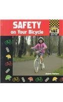 Safety on Your Bicycle (Safety First),Used