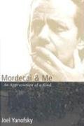 Mordecai and Me: An Appreciation of a Kind,Used